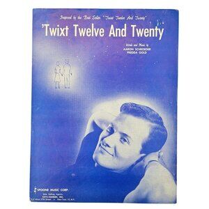 Vintage Twixt Twelve And Twenty Sheet Music 1959 Pat Boone Spoone Schroeder Gold